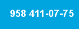 958 411-07-75